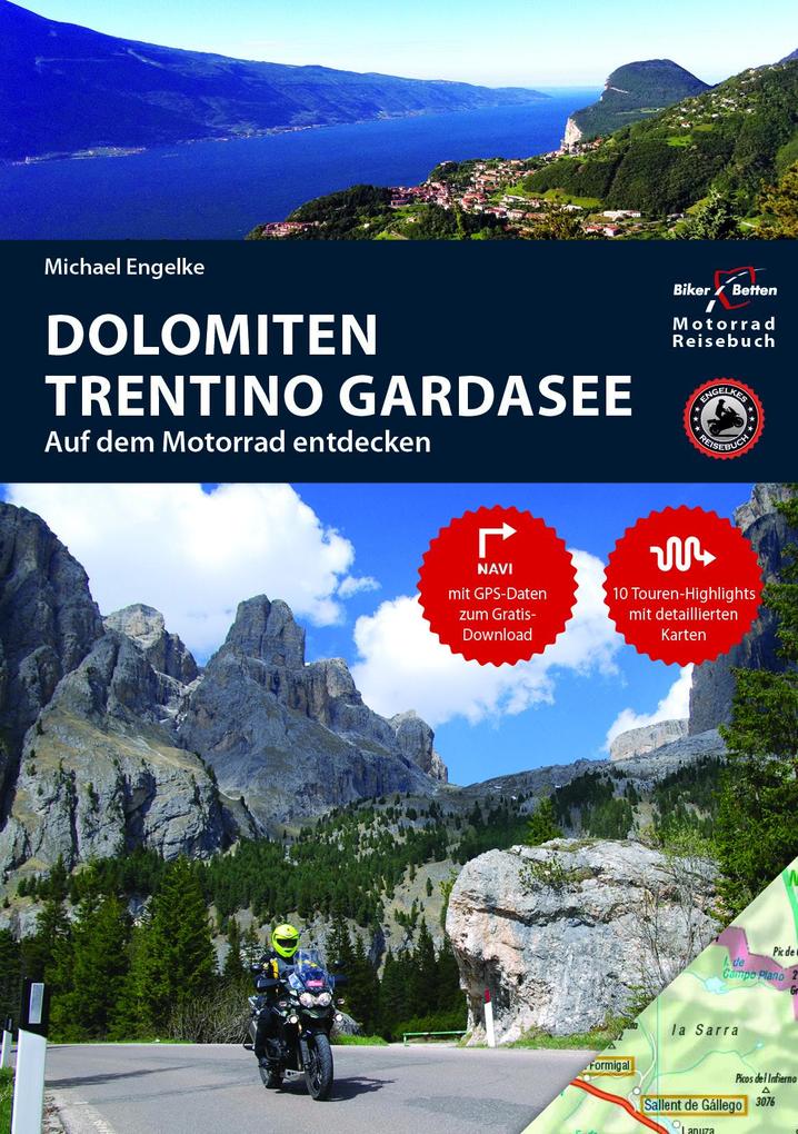 Motorradreiseführer Dolomiten Trentino Südtirol Gardasee