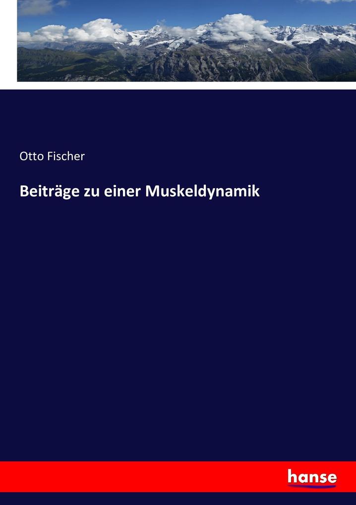 Image of Beiträge zu einer Muskeldynamik