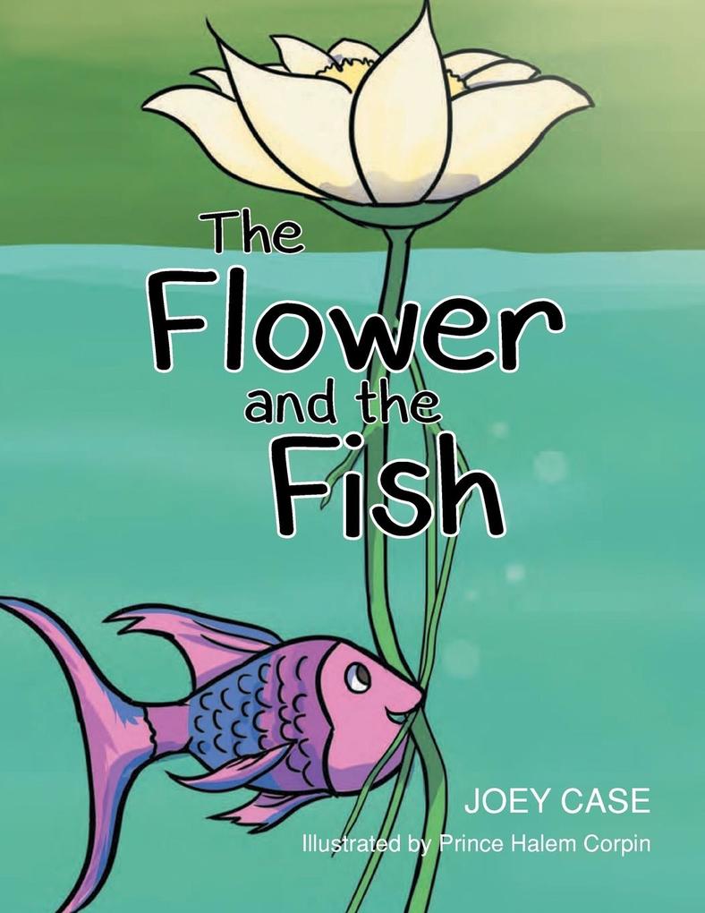 The Flower and the Fish