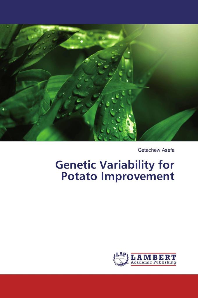 Genetic Variability for Potato Improvement
