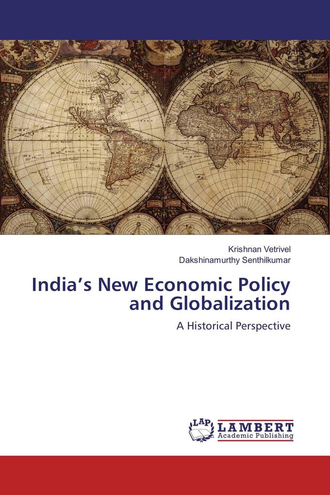 India's New Economic Policy and Globalization