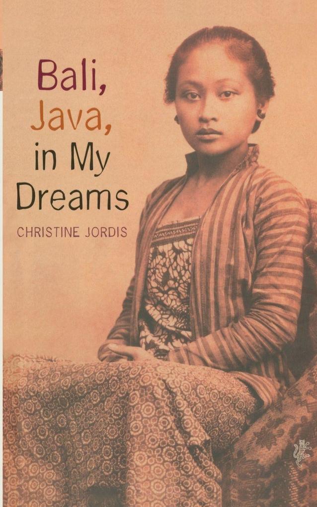 Bali Java in My Dreams
