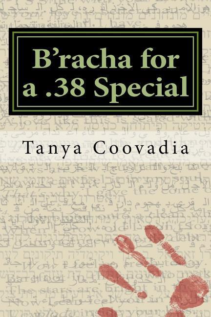 B‘racha for a .38 Special: A Guide for the Perplexed