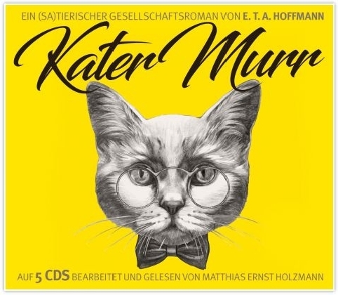 Die Abenteuer des Kater Murr 5 Audio-CDs