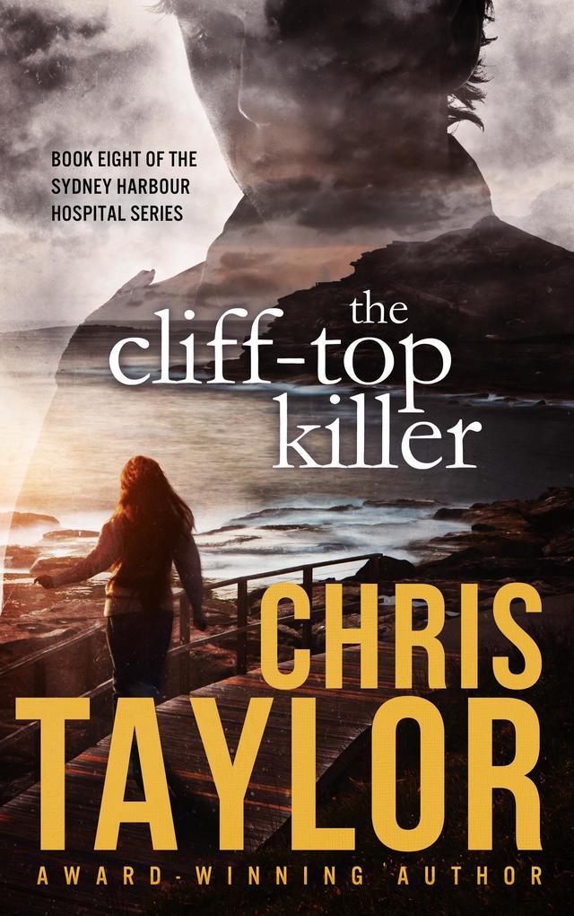 The Cliff-Top Killer - Book Eight of the Sydney Harbour Hospital Series