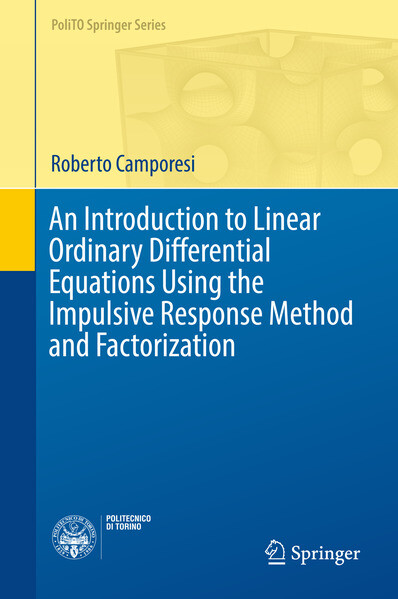 An Introduction to Linear Ordinary Differential Equations Using the Impulsive Response Method and Fa