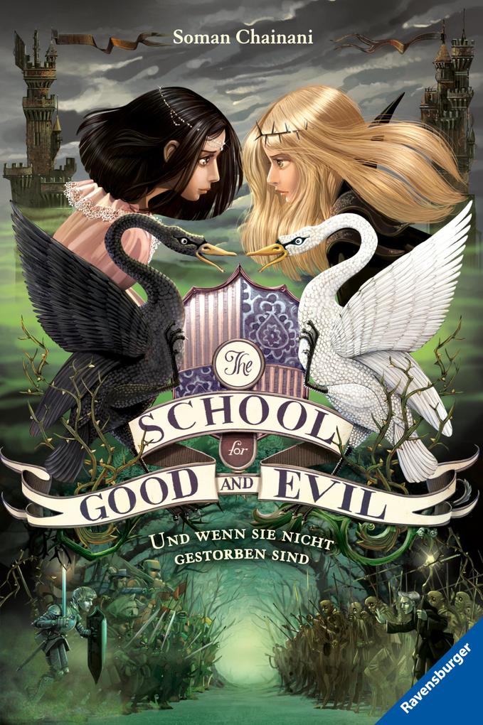 The School for Good and Evil Band 3: Und wenn sie nicht gestorben sind (Die Bestseller-Buchreihe zum Netflix-Film)
