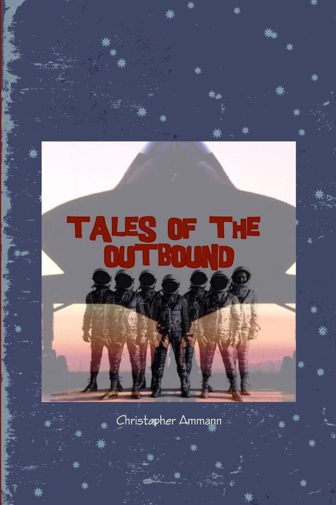 Tales of the Outbound