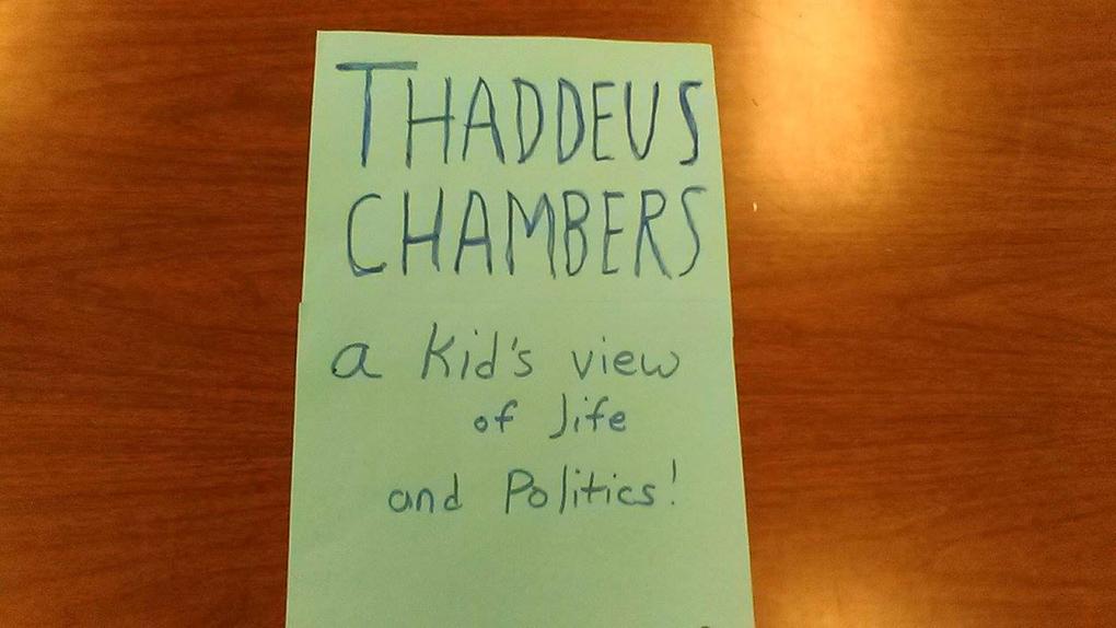 Thaddeus Chambers: A kid‘s view of life and politics