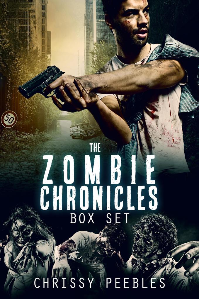The Zombie Chronicles Box Set (The First 3 books)
