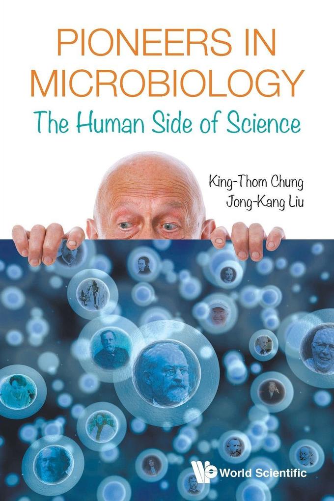 PIONEERS IN MICROBIOLOGY