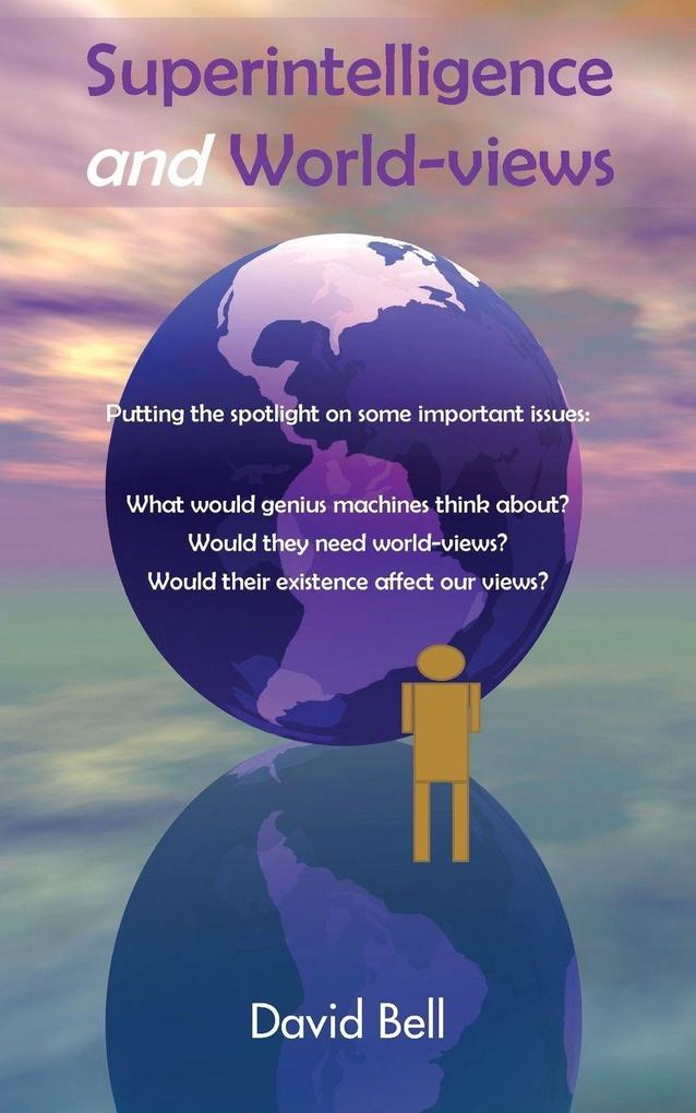 Superintelligence and World-views
