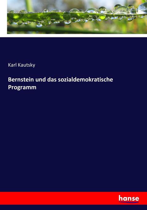 Bernstein und das sozialdemokratische Programm