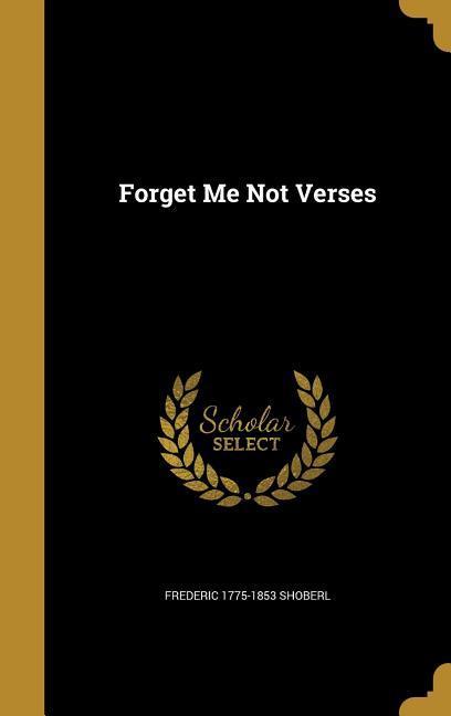 Forget Me Not Verses