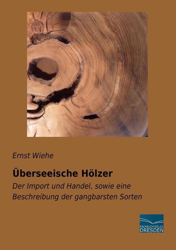 Überseeische Hölzer