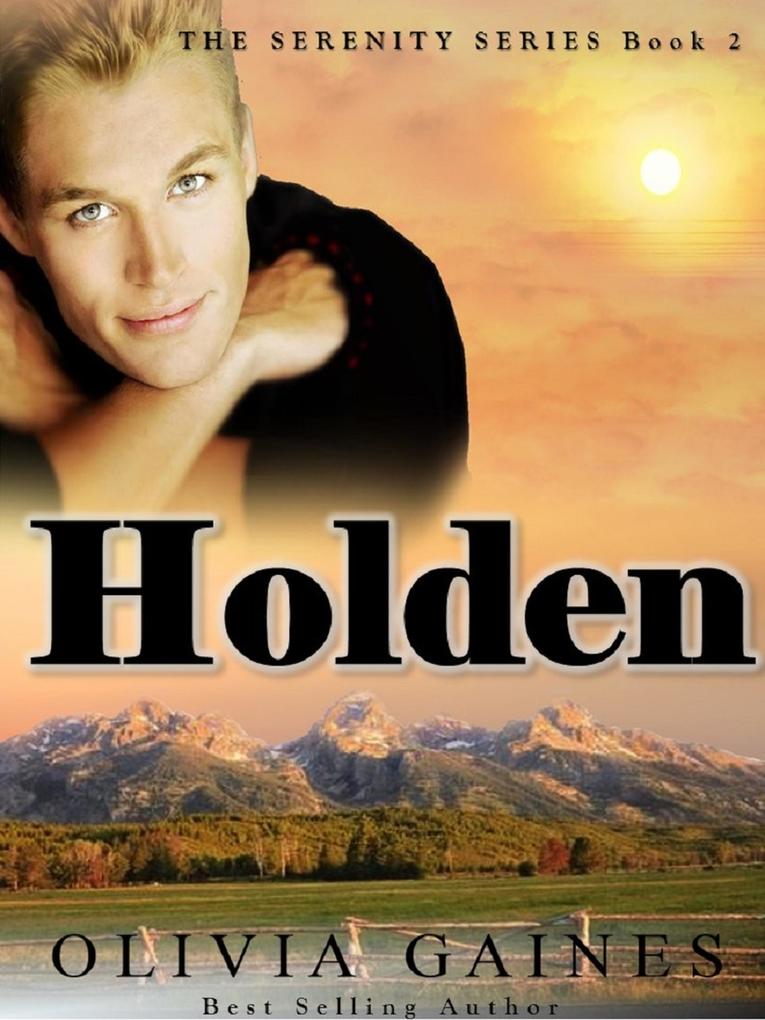 Holden (Serenity Series #2)