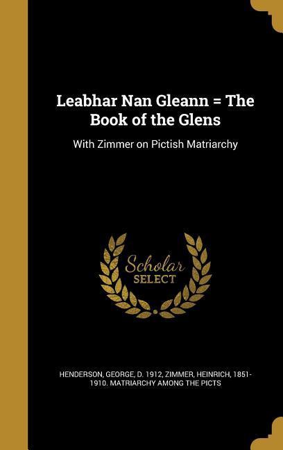Leabhar Nan Gleann = The Book of the Glens