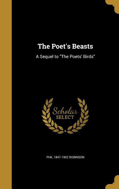The Poet‘s Beasts: A Sequel to The Poets‘ Birds