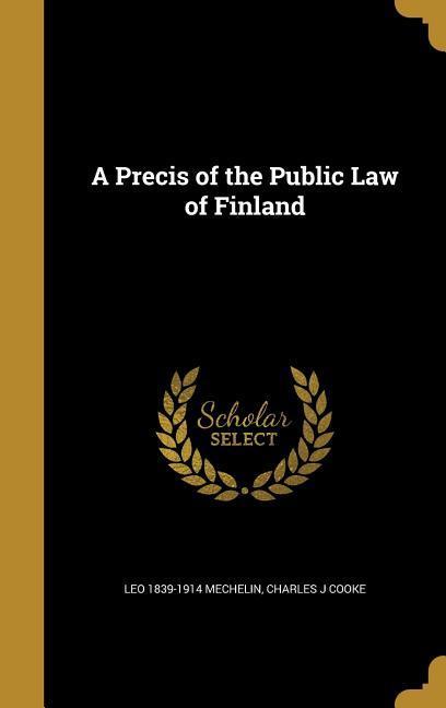 A Precis of the Public Law of Finland