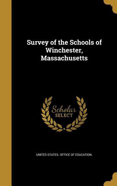 Survey of the Schools of Winchester Massachusetts