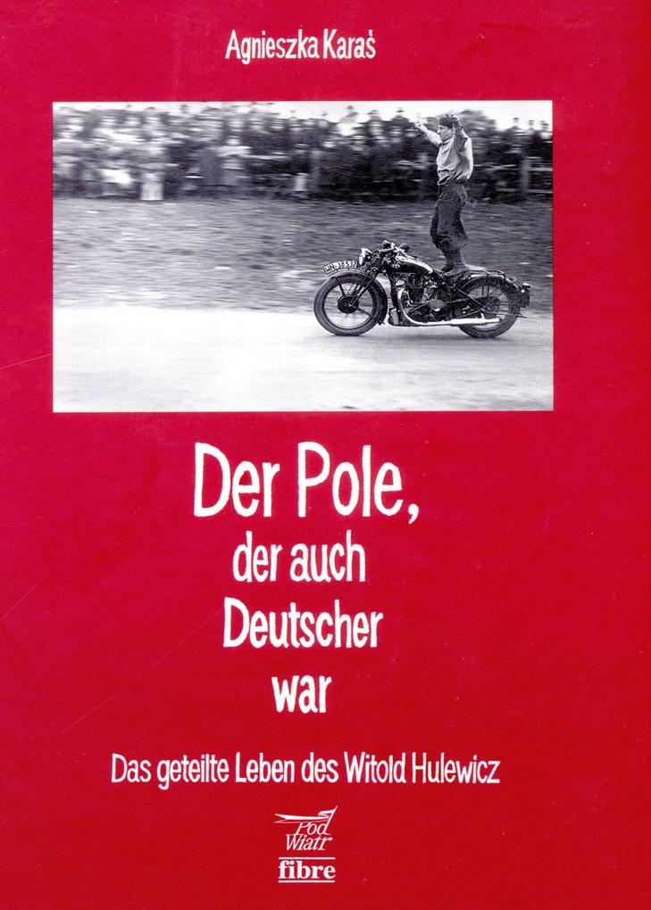 Der Pole der auch Deutscher war