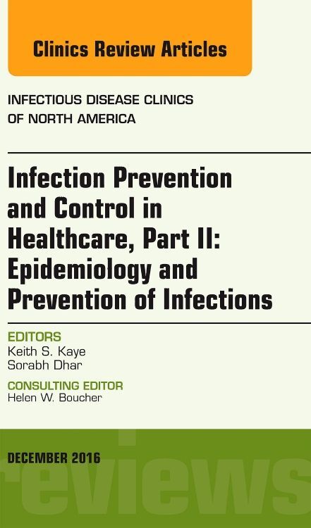 Infection Prevention and Control in Healthcare Part II: Epidemiology and Prevention of Infections