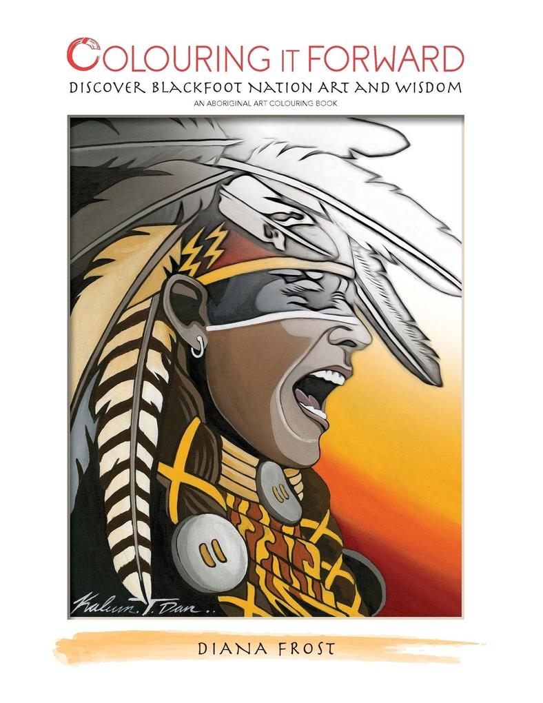 Colouring it Forward - Discover Blackfoot Nation Art and Wisdom
