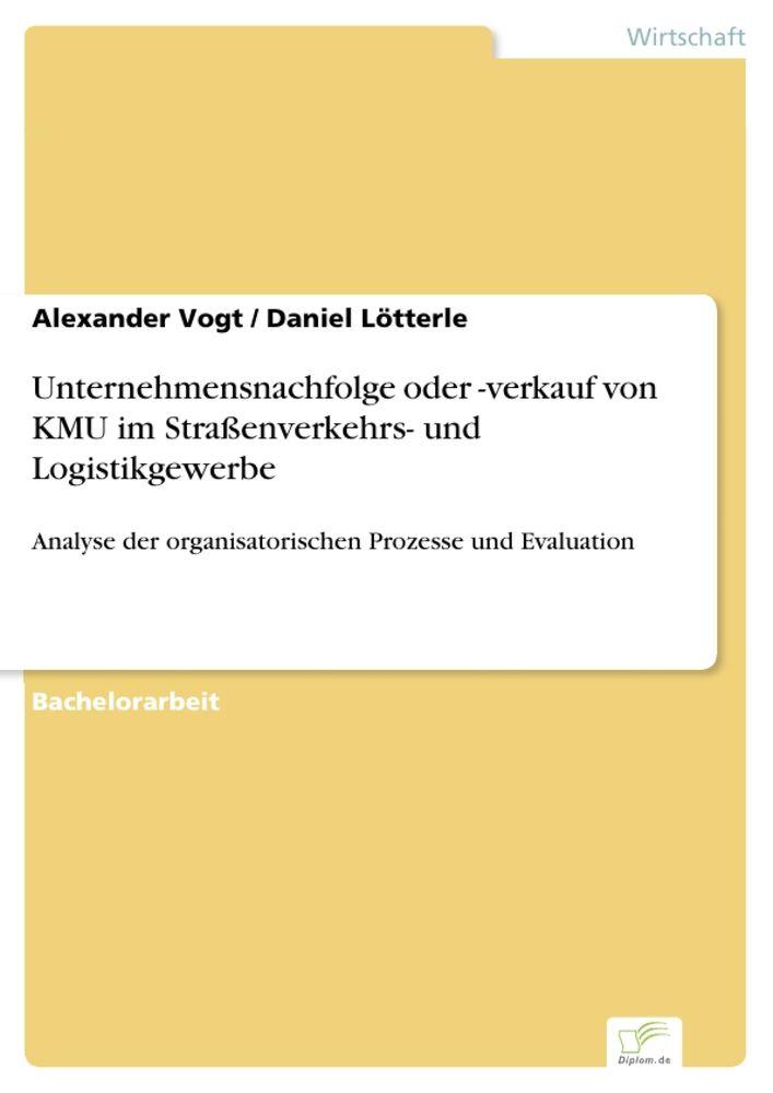 Unternehmensnachfolge oder -verkauf von KMU im Straßenverkehrs- und Logistikgewerbe