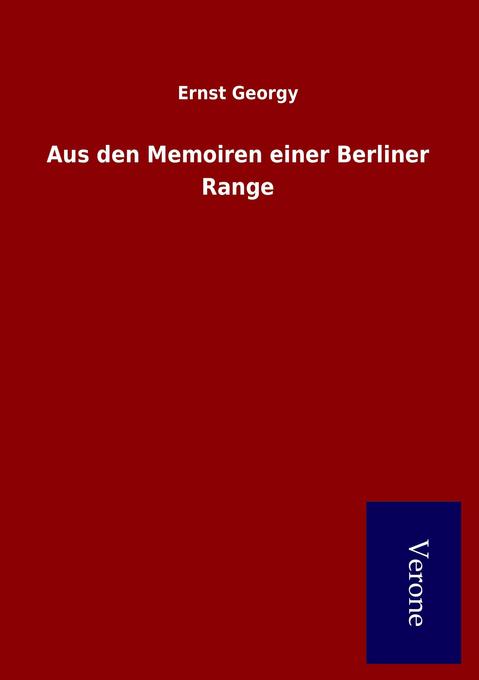 Aus den Memoiren einer Berliner Range