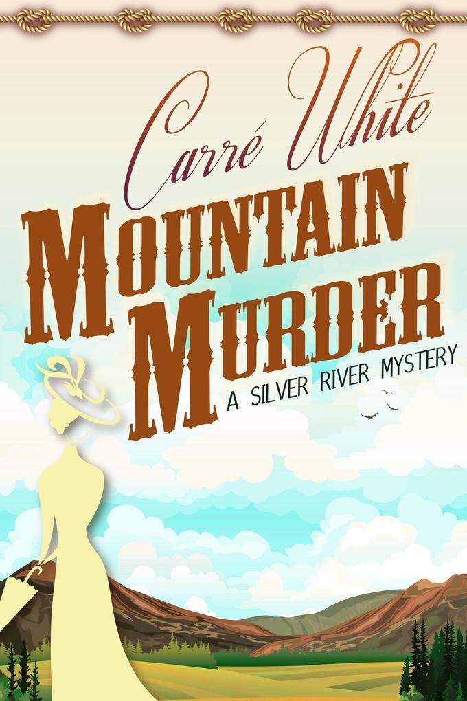 Mountain Murder (A Silver River Mystery #2)