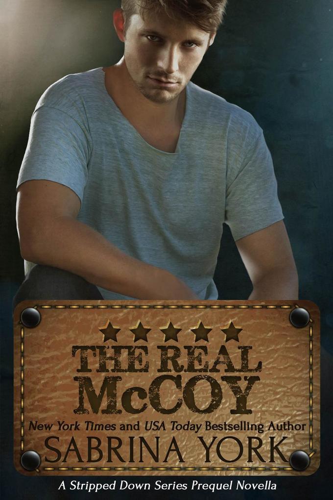 The Real McCoy (Stripped Down Cowboy Preqel #1)