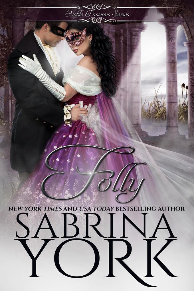 Folly (Noble Passions #5)