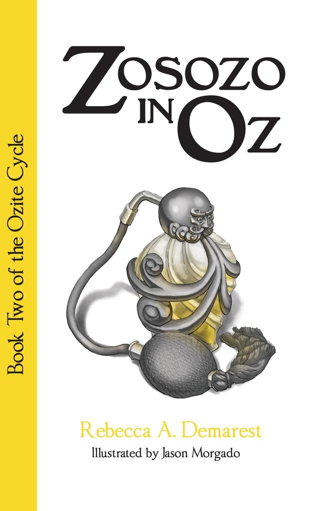 Zosozo in Oz (The Ozite Cycle #2)