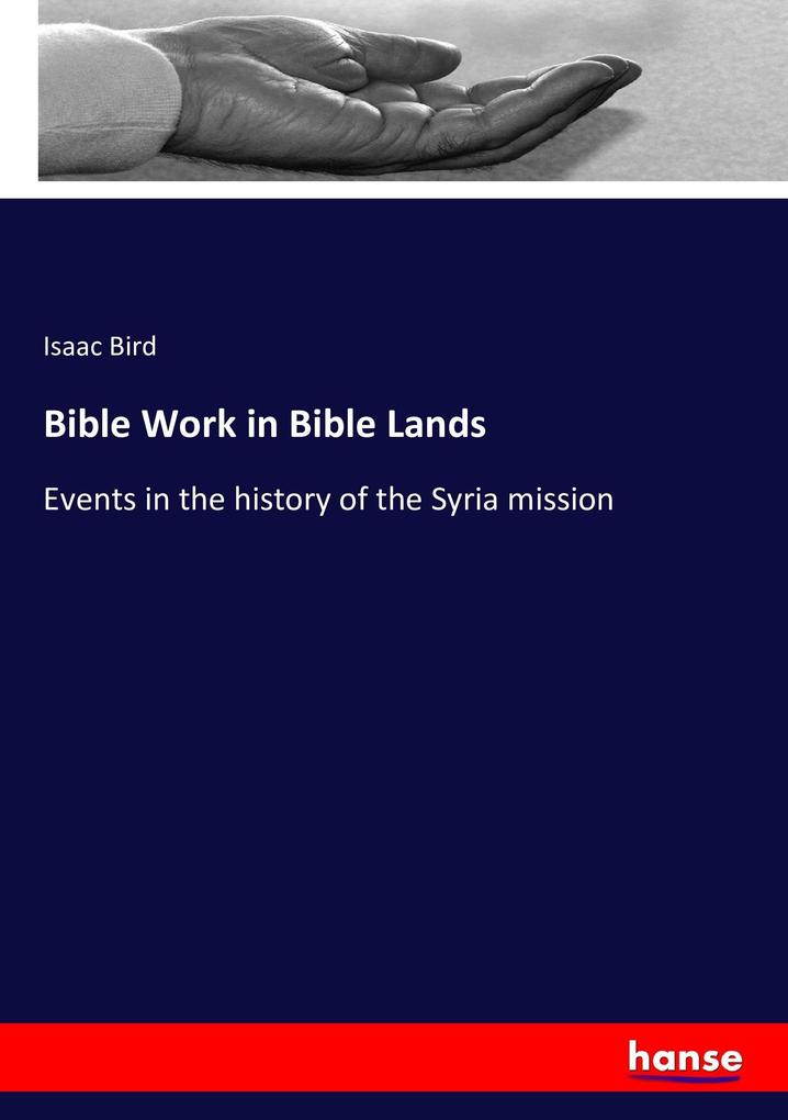 Bible Work in Bible Lands