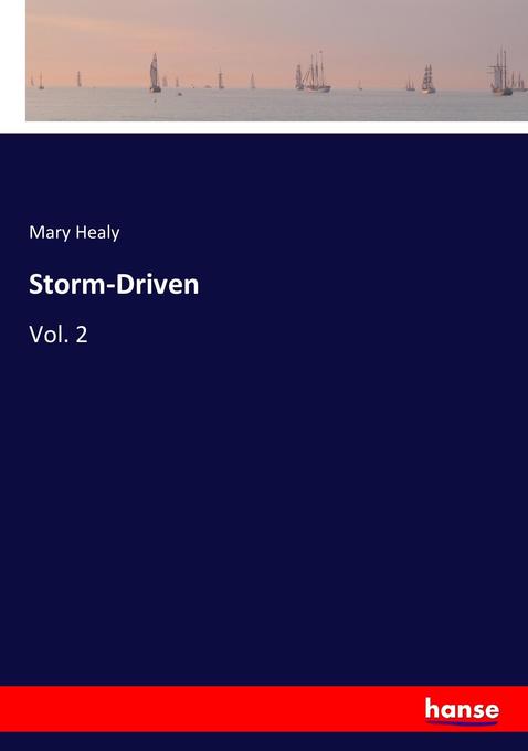 Storm-Driven - Mary Healy