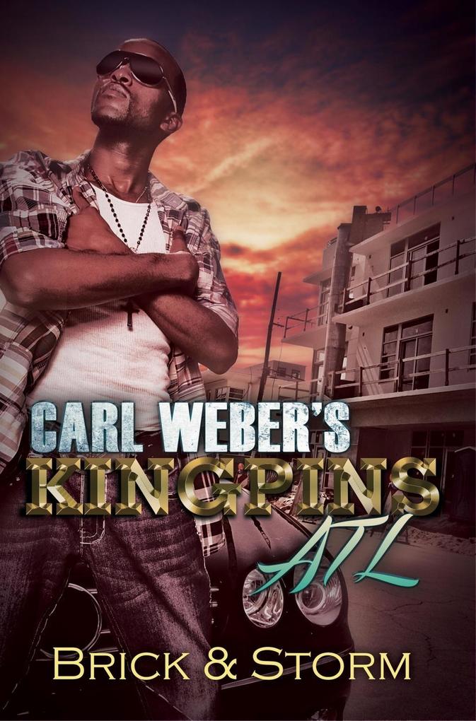 Carl Weber‘s Kingpins: ATL