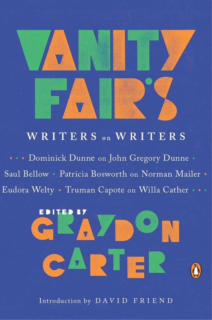 Vanity Fair‘s Writers on Writers