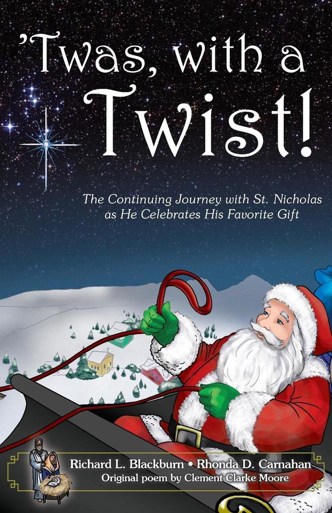 'Twas with a Twist!
