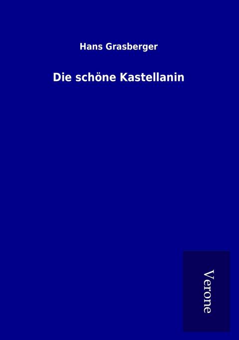 Image of Die schöne Kastellanin