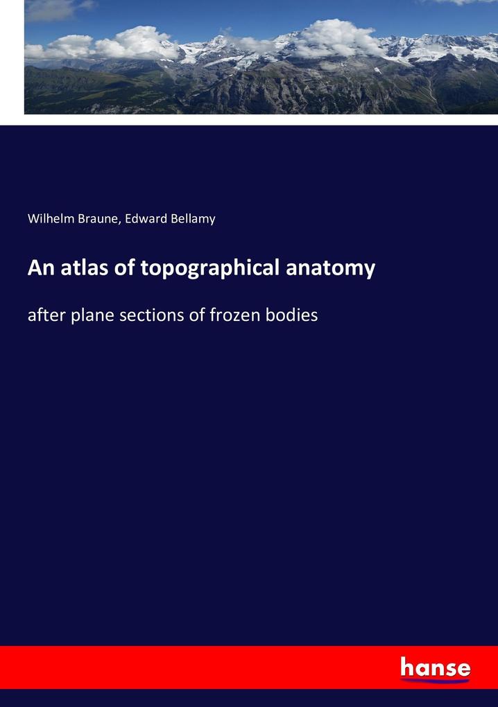 An atlas of topographical anatomy