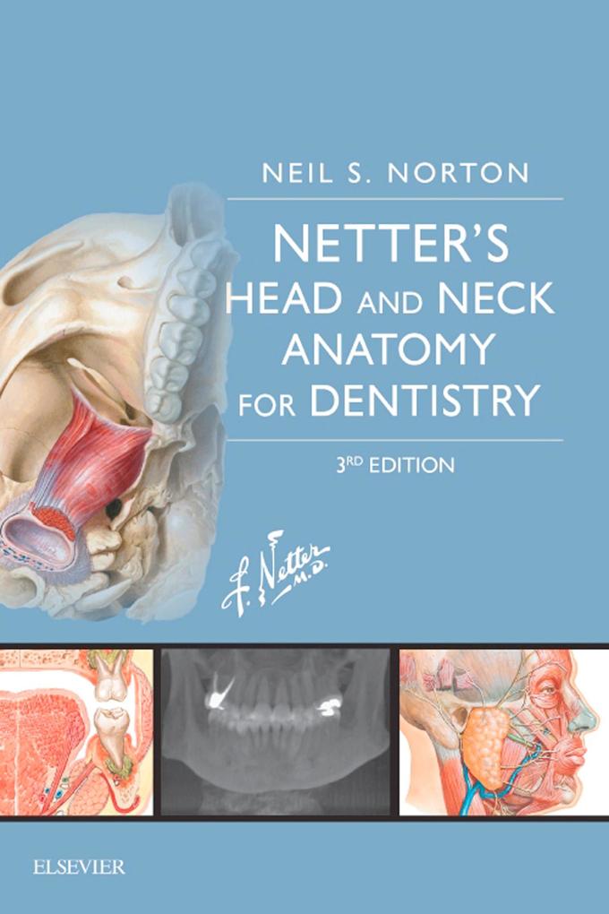 Netter‘s Head and Neck Anatomy for Dentistry E-Book