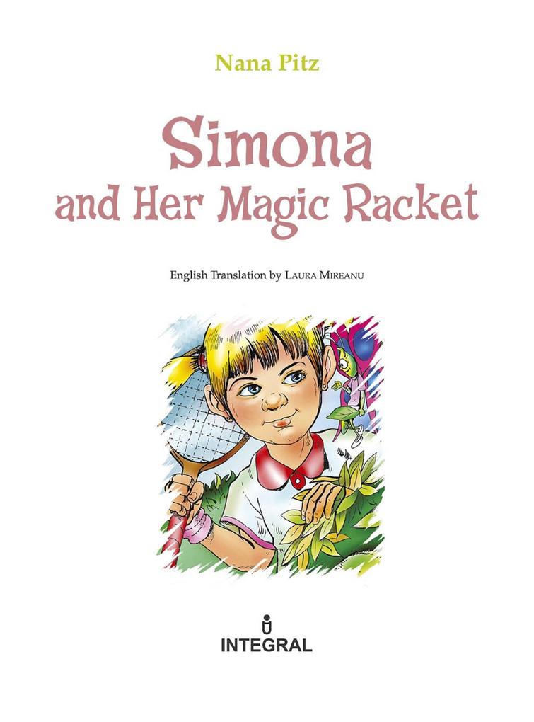 Simona and Her Magic Racket