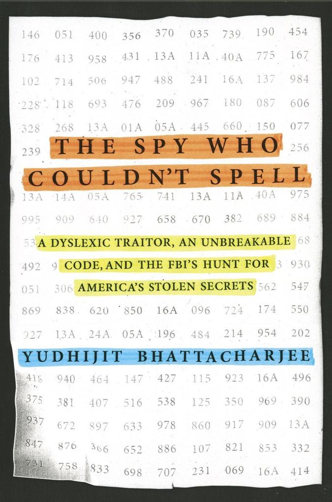 The Spy Who Couldn‘t Spell