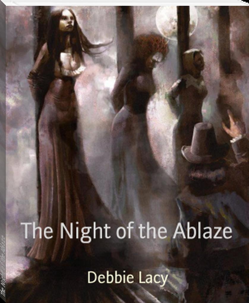 The Night of the Ablaze