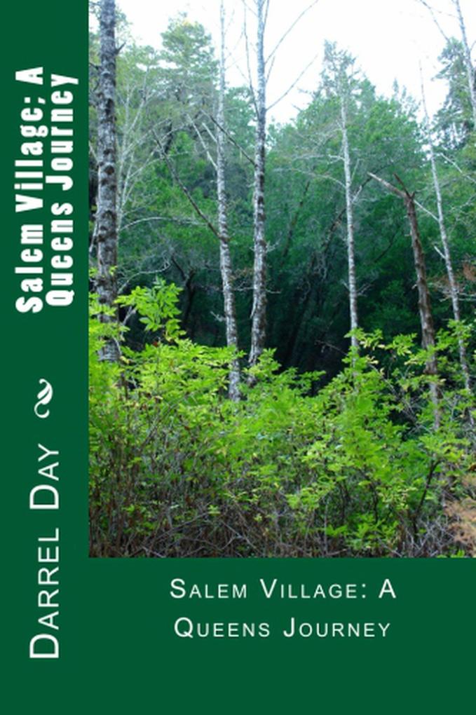 Salem Village; A Queens Journey (The Witches of the Forest #3)