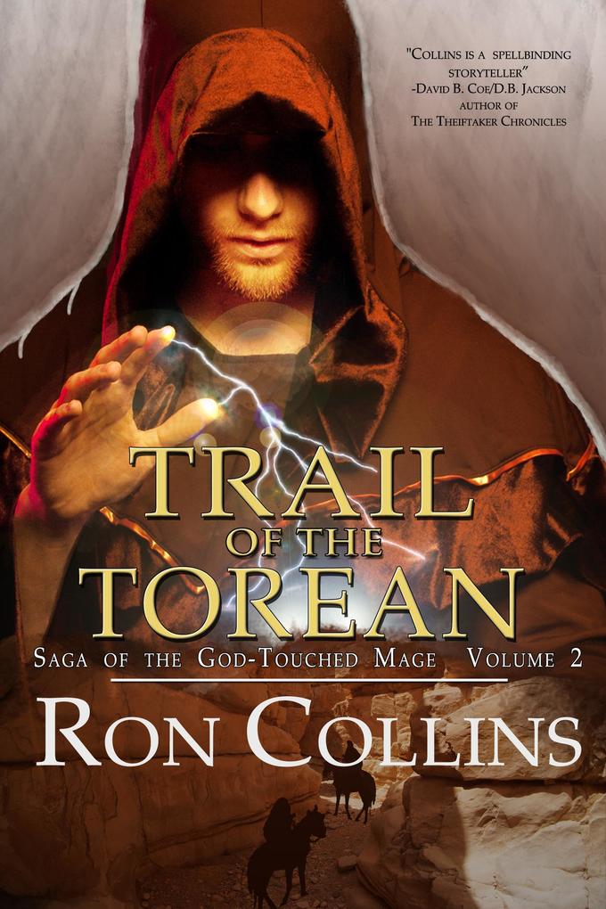 Trail of the Torean (Saga of the God-Touched Mage #2)