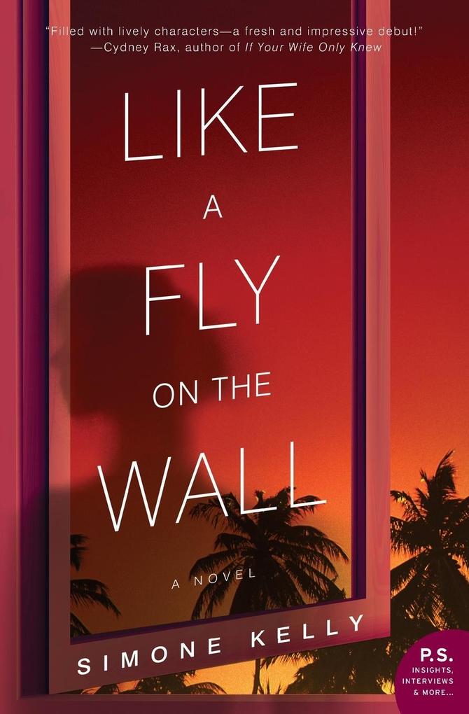 Like a Fly on the Wall