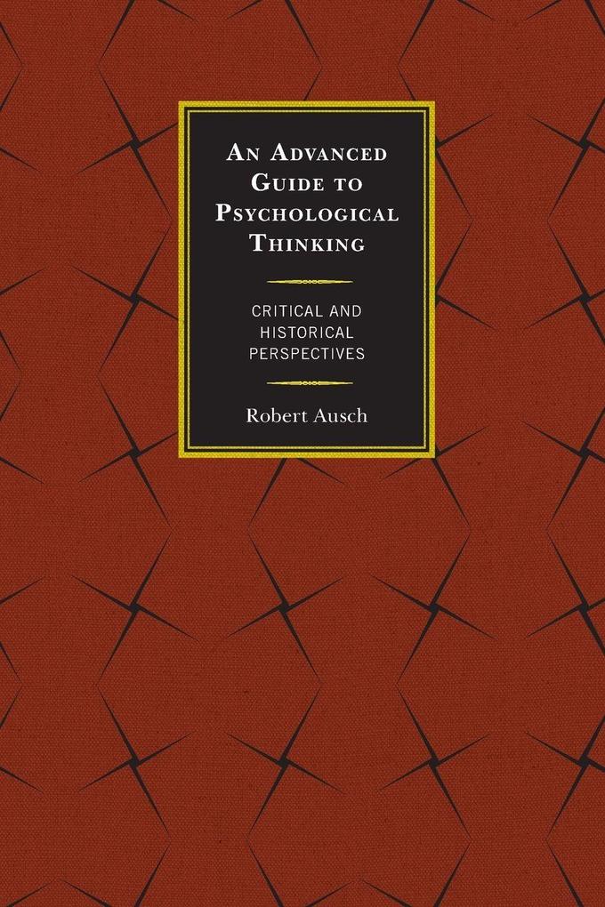 Advanced Guide to Psychological Thinking