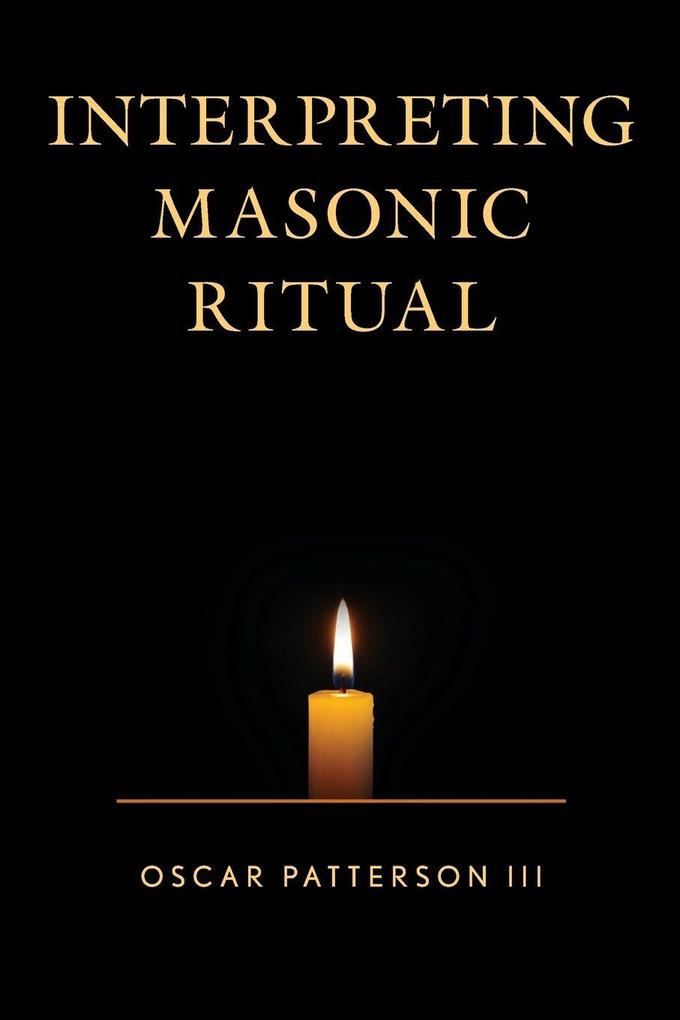 Interpreting Masonic Ritual