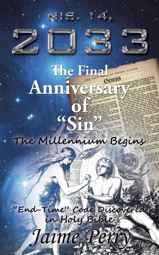 NIS. 14 2033 The Final Anniversary of Sin